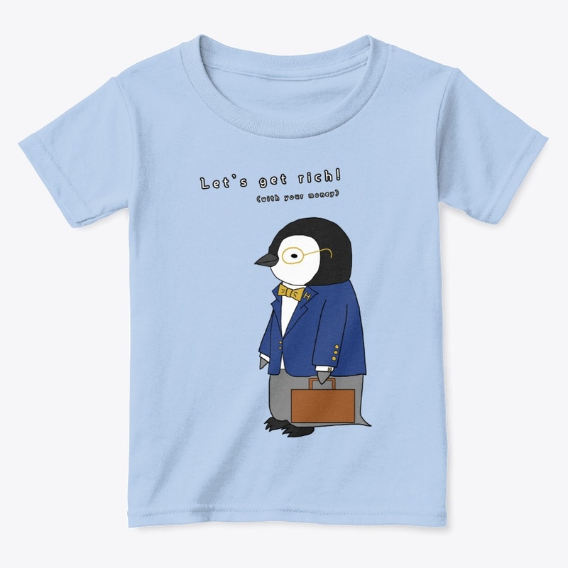 Get Rich - Cute Baby Penguin Design