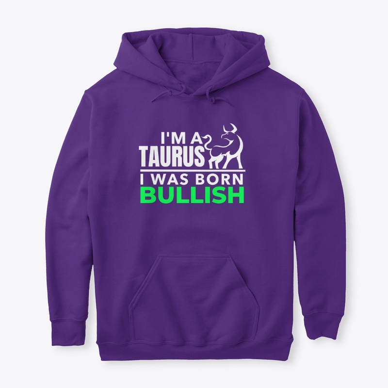 Taurus, Born Bullish