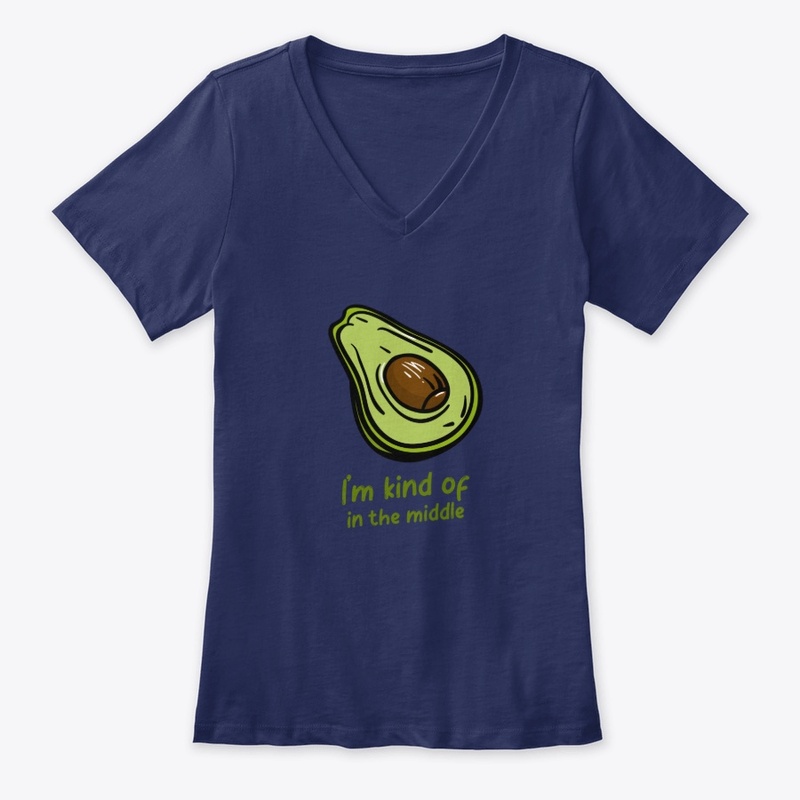 I'm Kind Of In The Middle Avocado