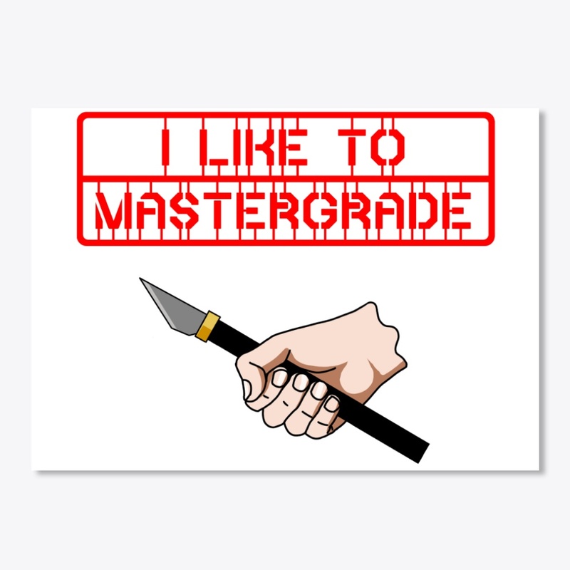 I like to Mastergrade!