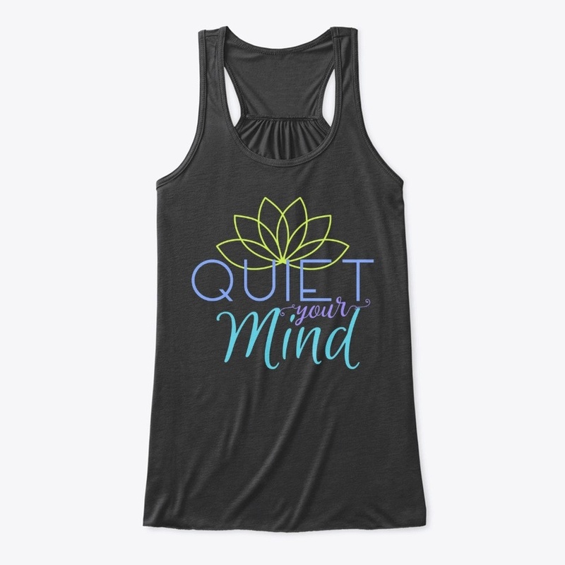 Quiet Your Mind Yoga Tee