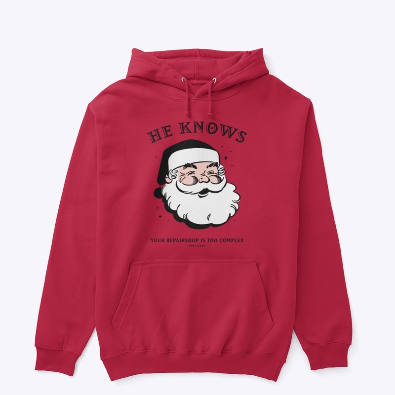 He Knows - Santa - ProFixerr