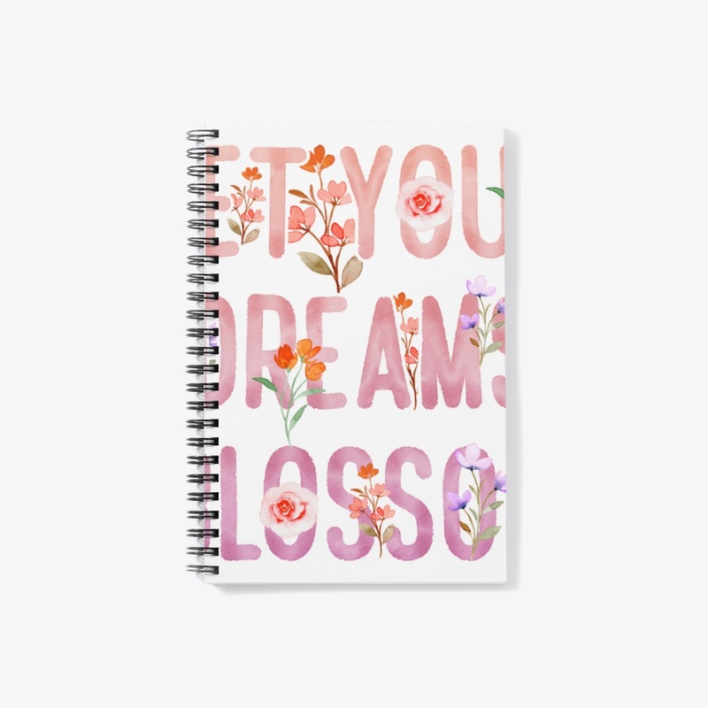 Let your Dreams Bloom