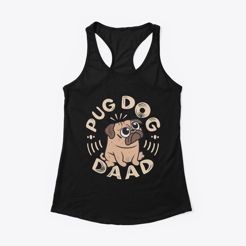 Pug Dog Dad - Proud Pug Parenting