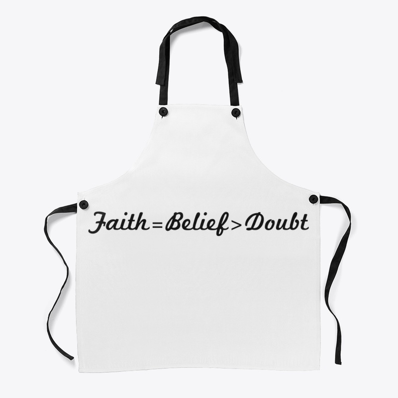 Faith=Belief greater than Doubt