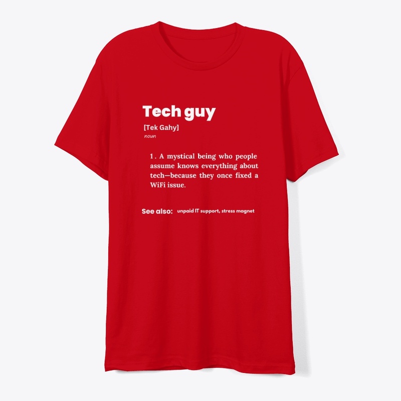 TechGuy Funny T Shirt for Coders & Geeks