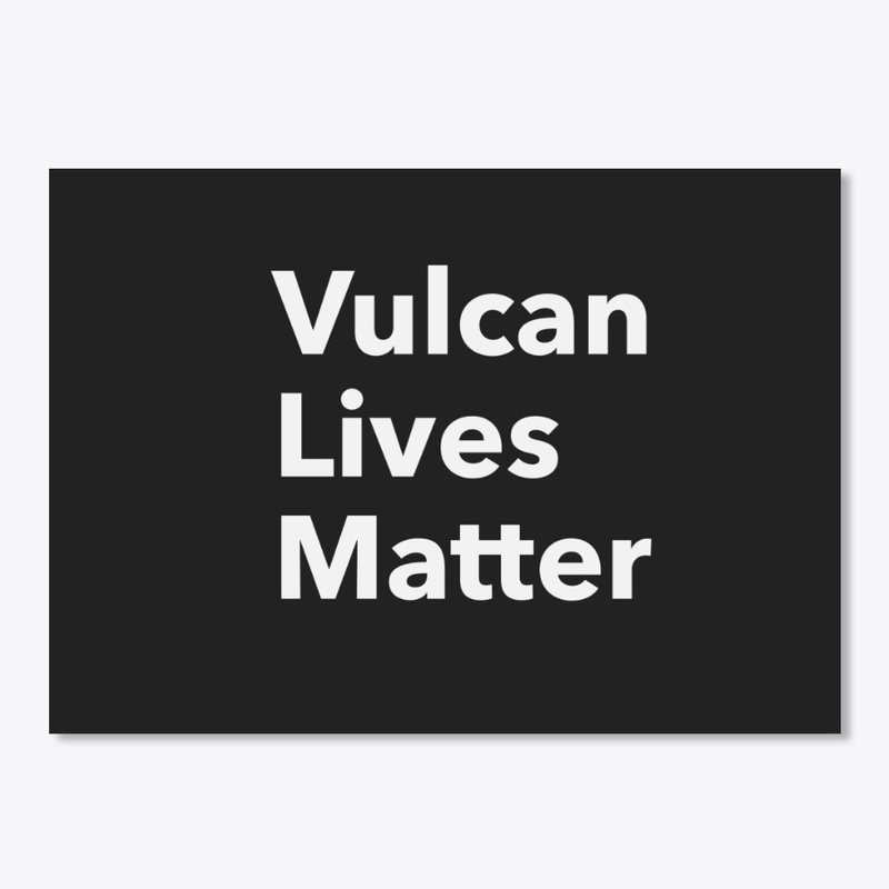 Vulcan Lives Matter black