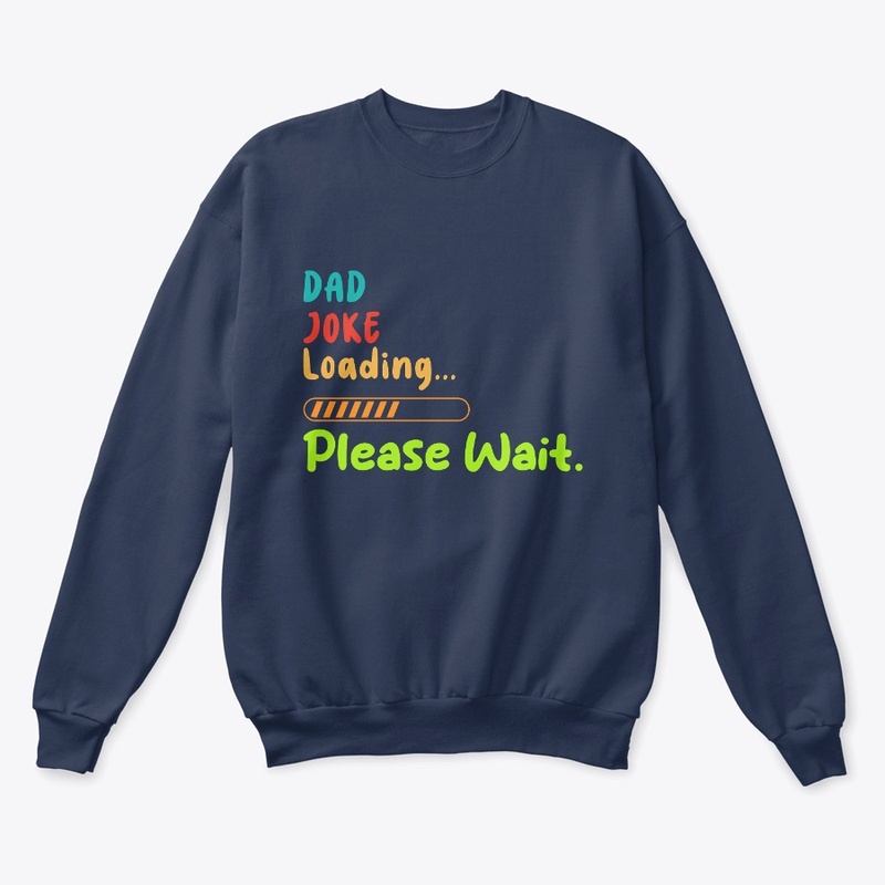 Prepare for Puns: Dad Joke Loading.