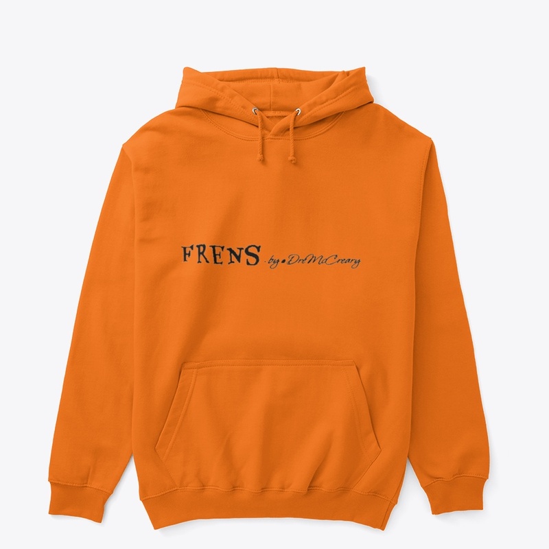 Mature Frens Hoodie By: Dre McCreary