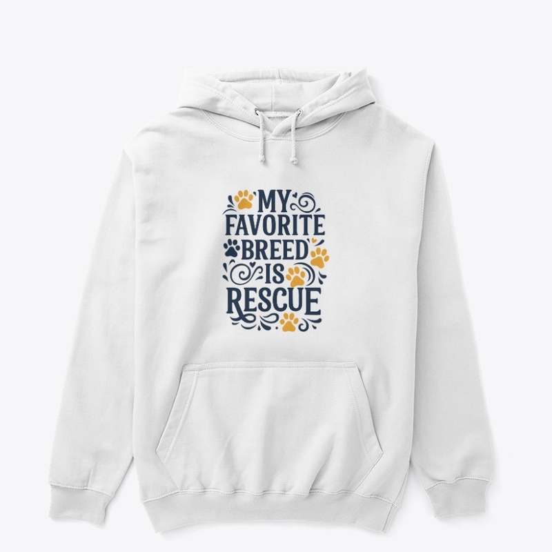 My favorite breed is Rescue