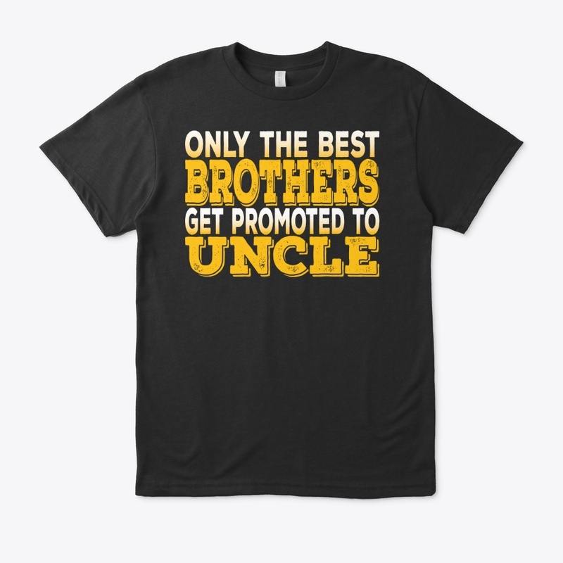 best brother get promoted to Uncle