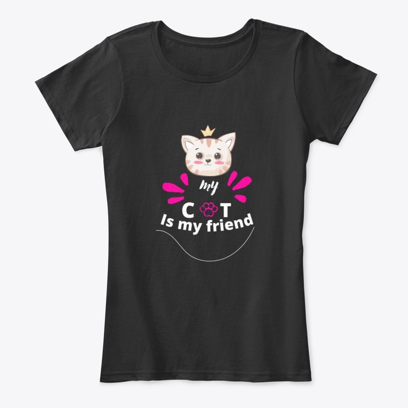 My Cat is My Friend Gift  for Cat Lovers