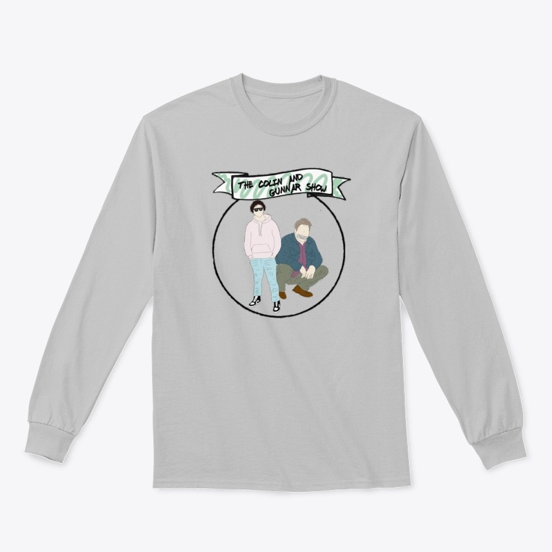 The Colin & Gunnar Show Long-Sleeve