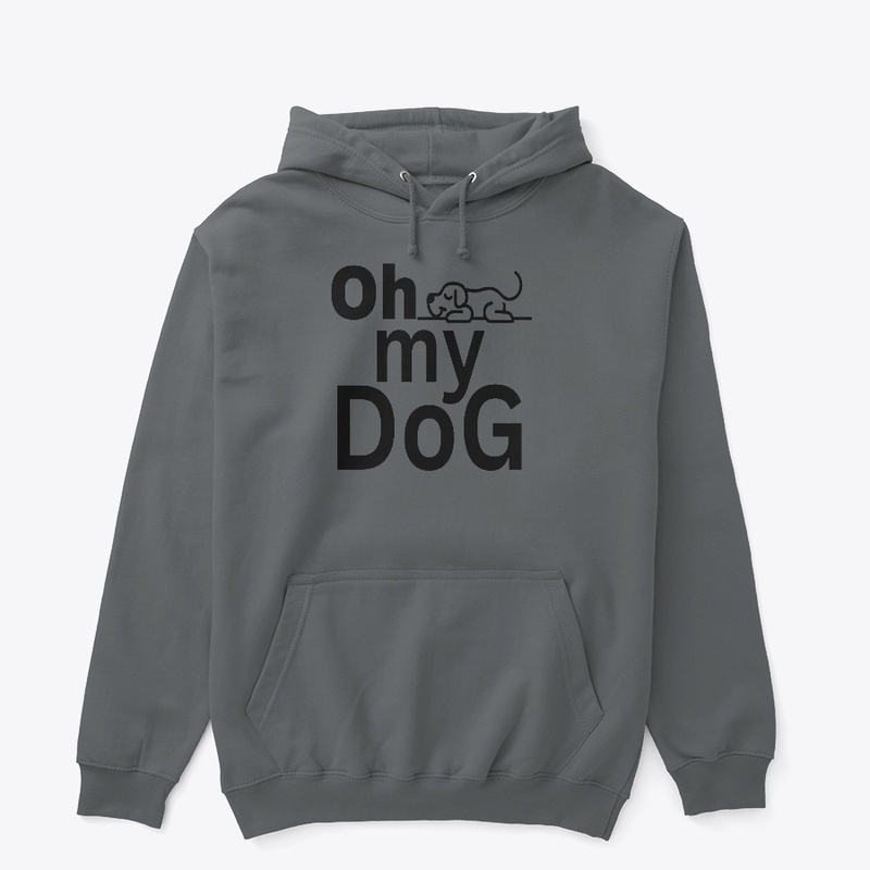 Oh my dog