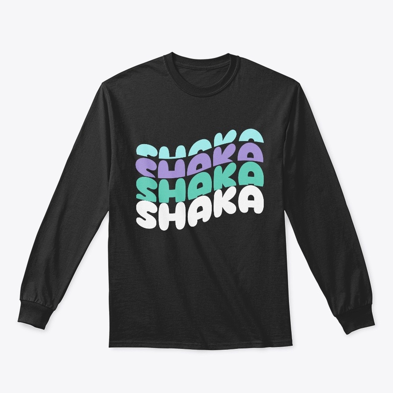 Shaka!
