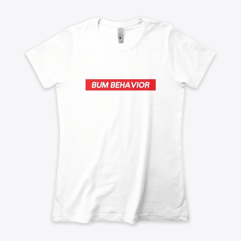 Bum Behavior