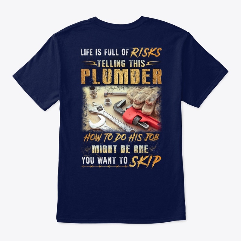 Risky Plumber Shirt
