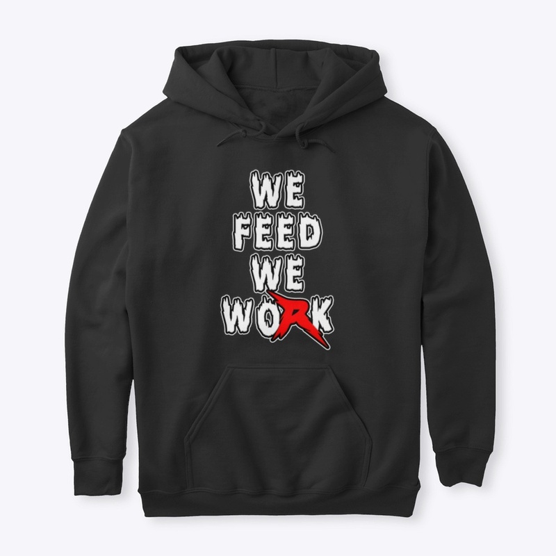 We Feed We Work