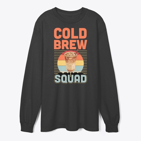 Cold Brew Squad Black T-Shirt Front