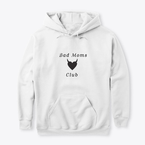 Bad Moms Club White Camiseta Front