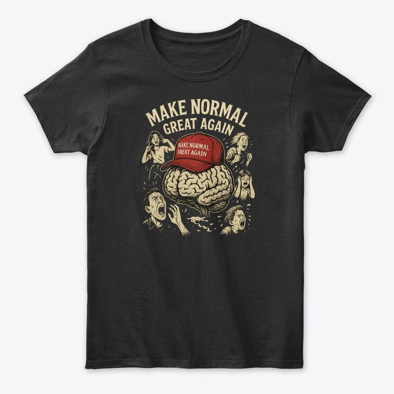 Make Normal Great Again
