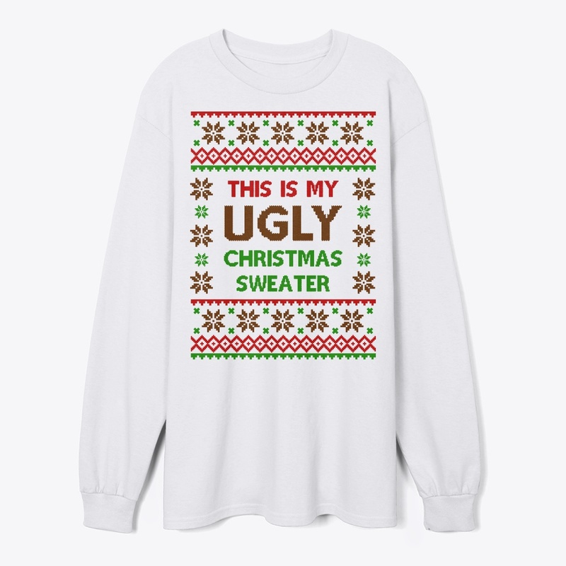 This Is My Ugly Christmas Sweater