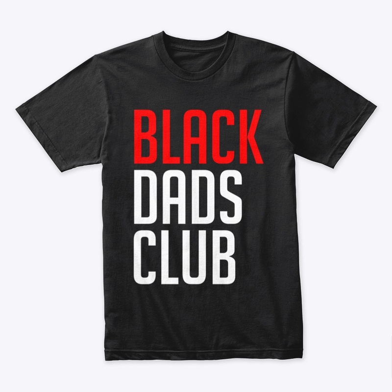 Black Dad Club Only