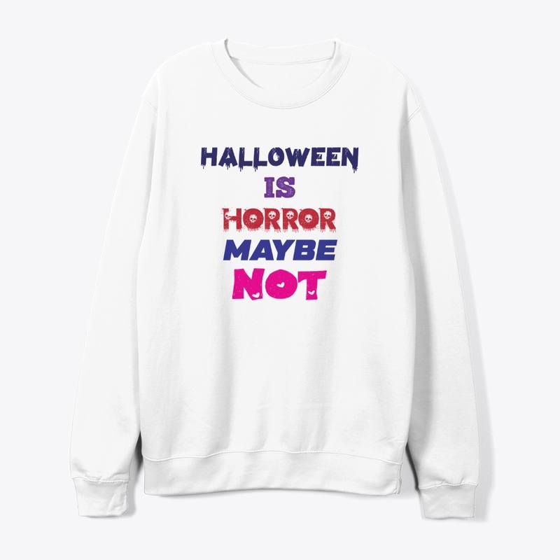 Halloween is horror maybe not
