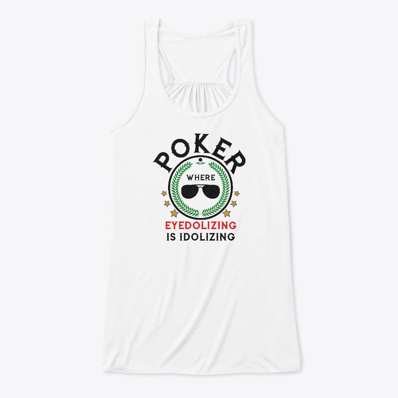 Poker Idolizing