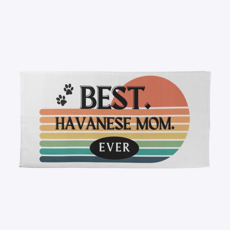 Best Havanese Mom Ever