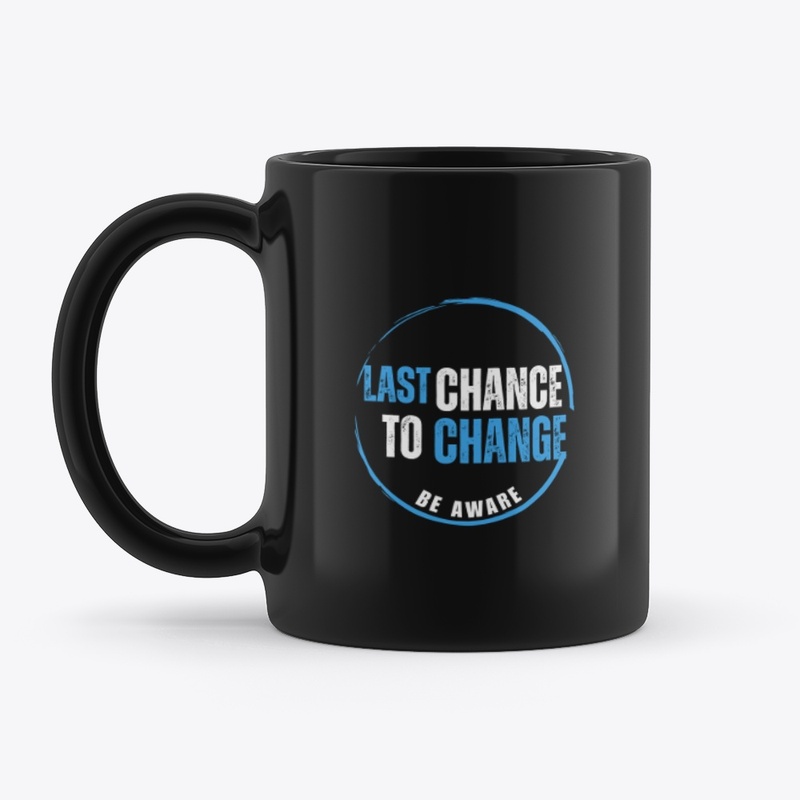 Last chance to change