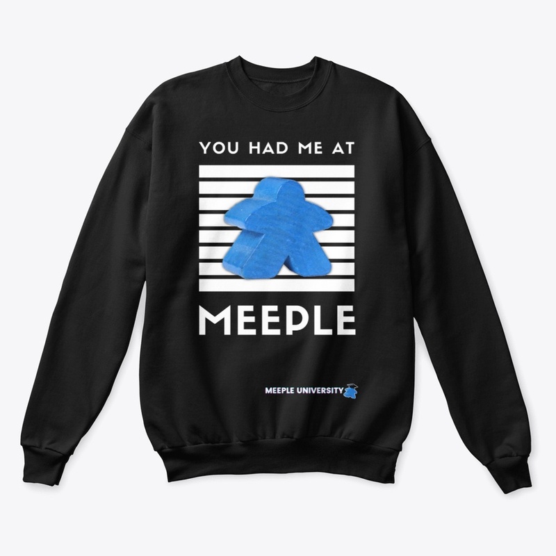 You had me on meeple...