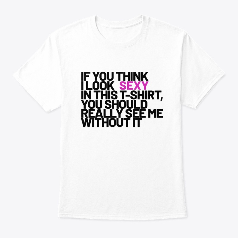 do you think I'm sexy