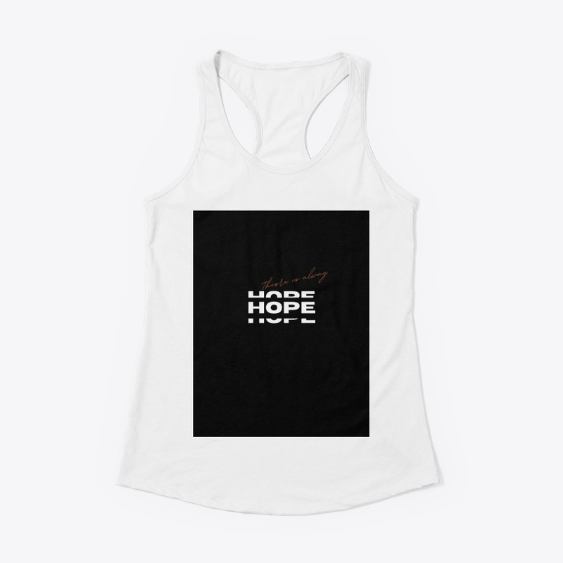 There is always hope