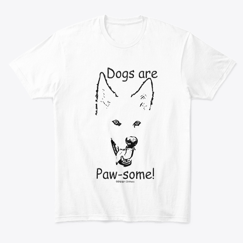 Dogs Are Pawsome Shasta