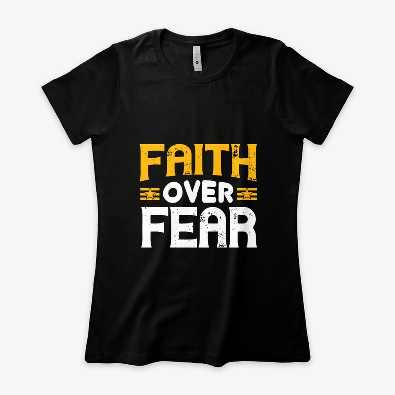 Faith Over Fear