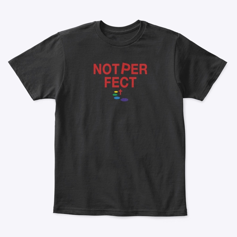 #NOTPERFECT