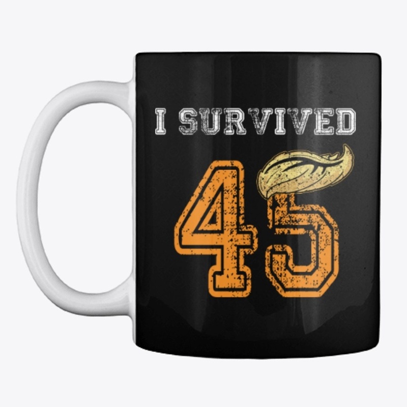 I Survived 45 - Funny 2020 Quote Shirt