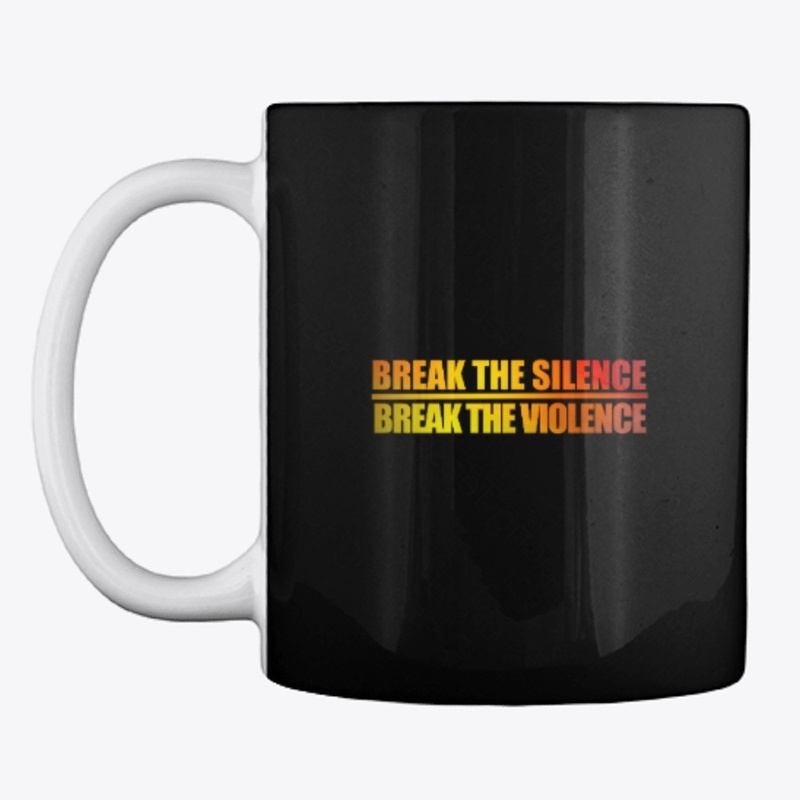 Break the silence, break the violence