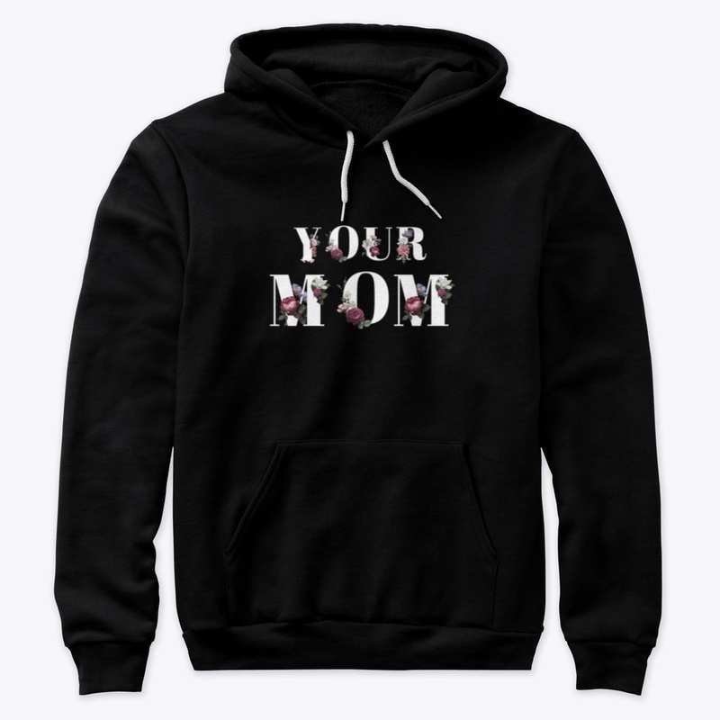 Your Mom