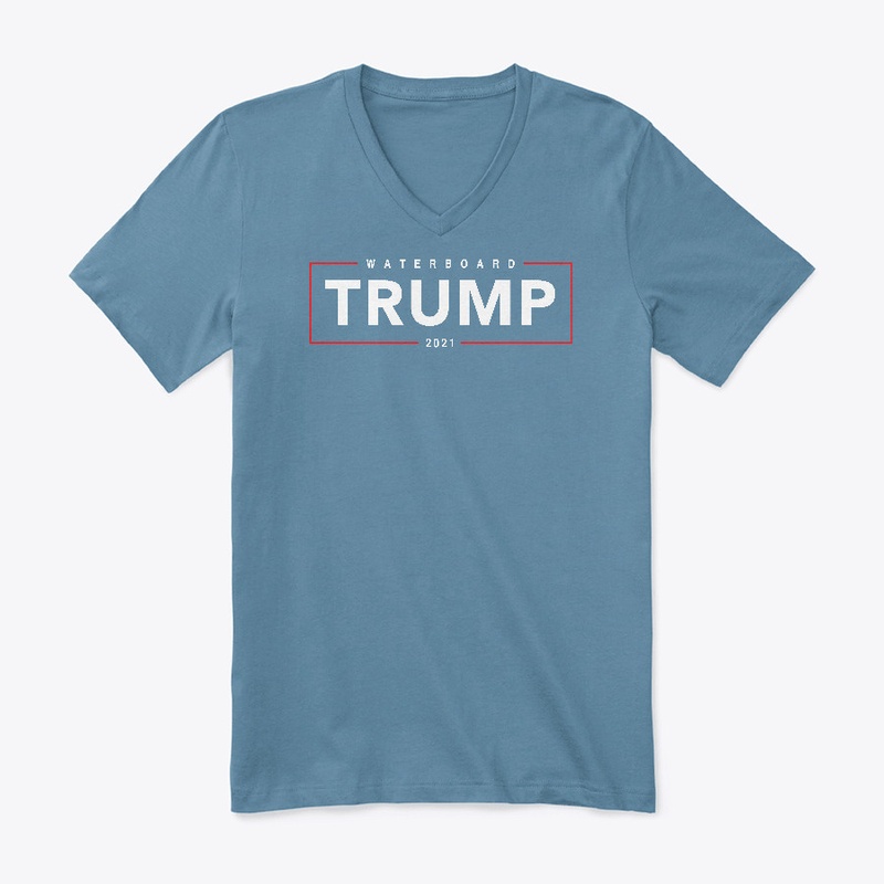Waterboard Trump 2021