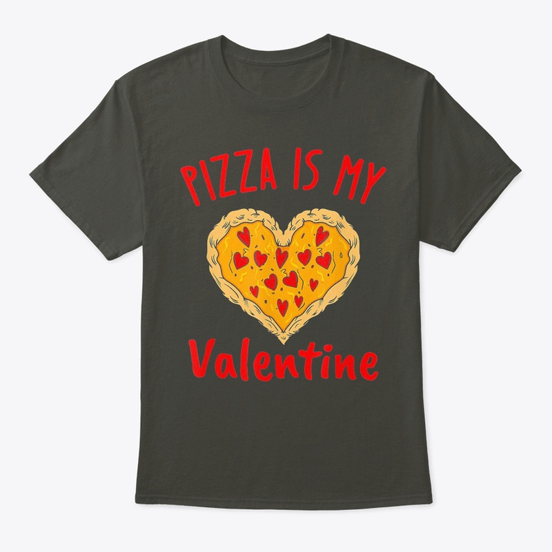 Pizza Is My Valentine