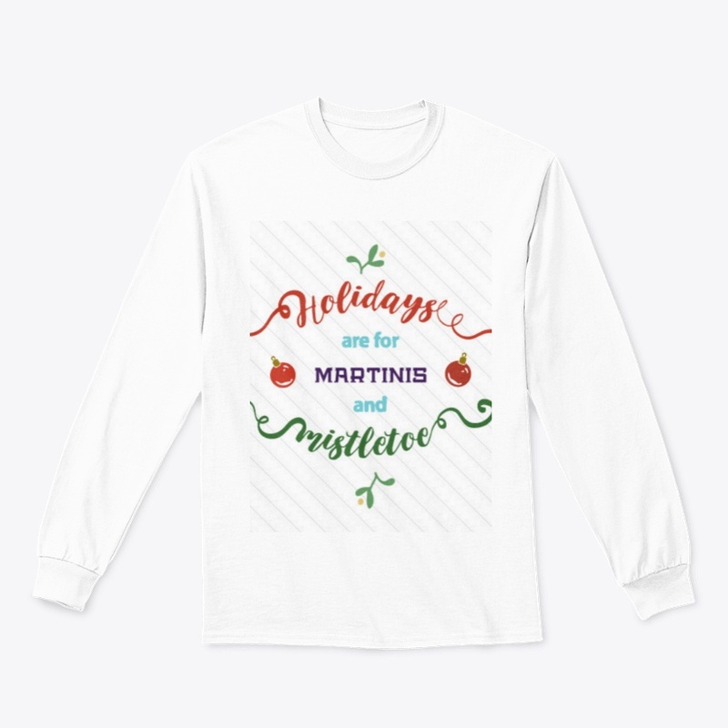 Holidays Are for Martinis and Mistletoe