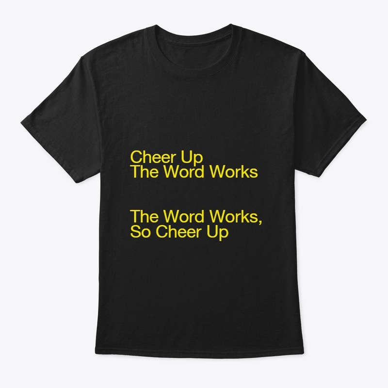 Cheer up the word works