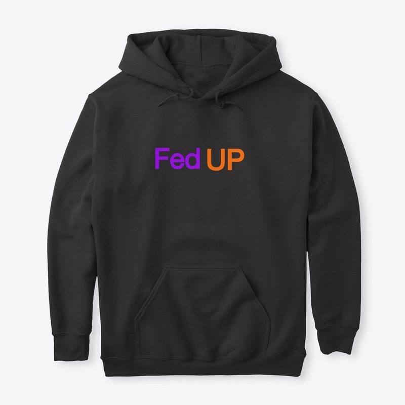 fed up