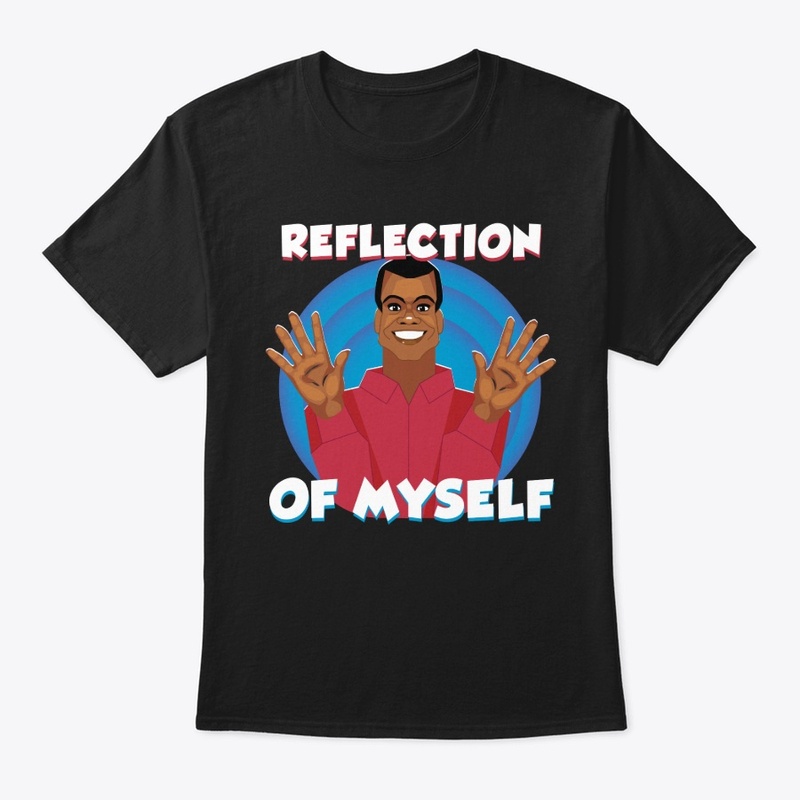 Reflection of myself Reflection Range 