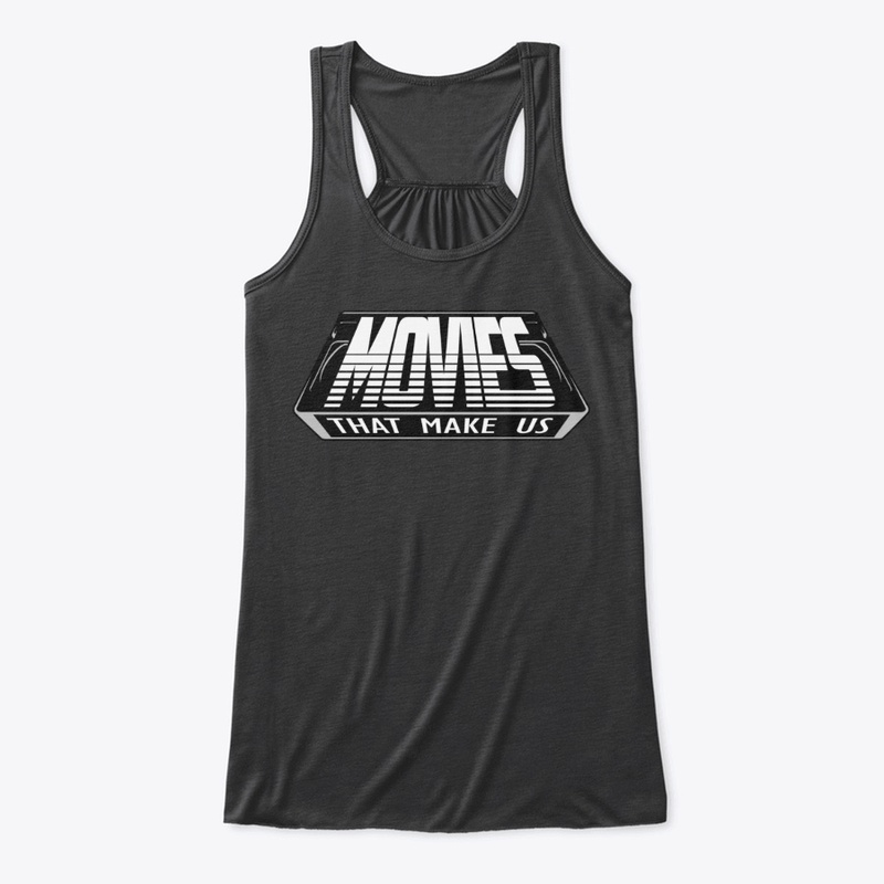 Movies That Make Us Apparel
