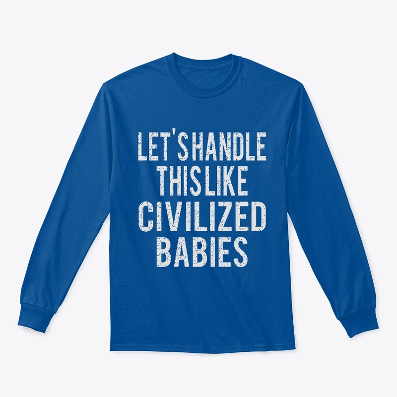 Handle It Like Babies