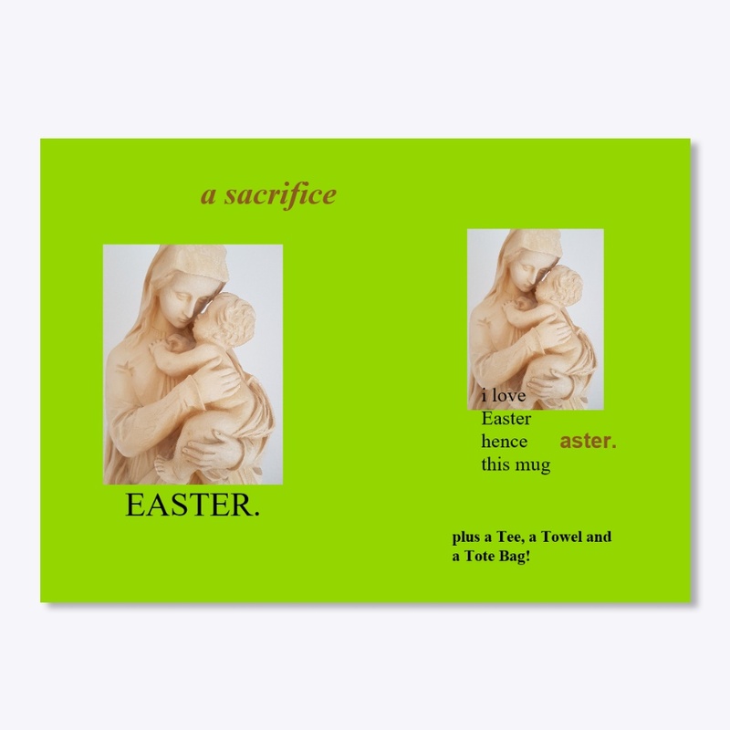 EASTER a sacrifice