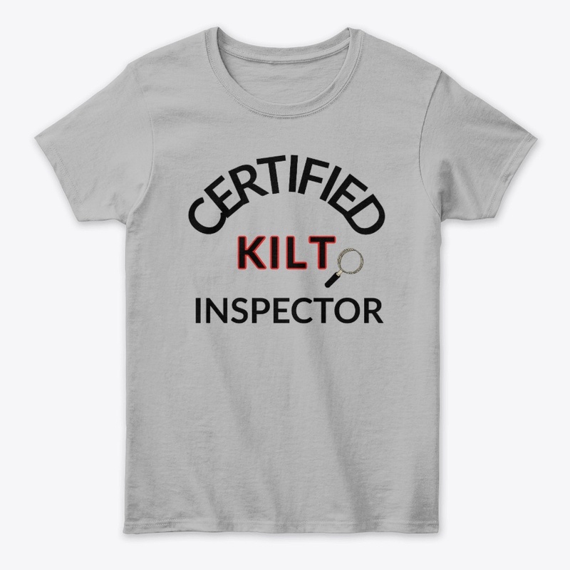 Ladies Certified Kilt Inspector Tee 